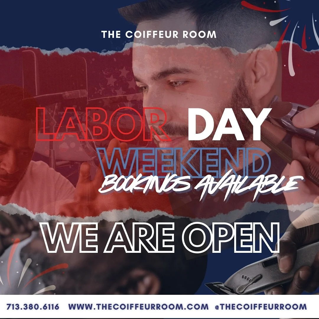 💈 Fresh cuts all Labor Day weekend! We’re OPEN and taking bookings now, don’t wait, lock in your spot today! 🇺🇸✂️ #TheCoiffeurRoom #LaborDayCuts #labordayweekend #laborday #houstonbarber #houstonbarbershop