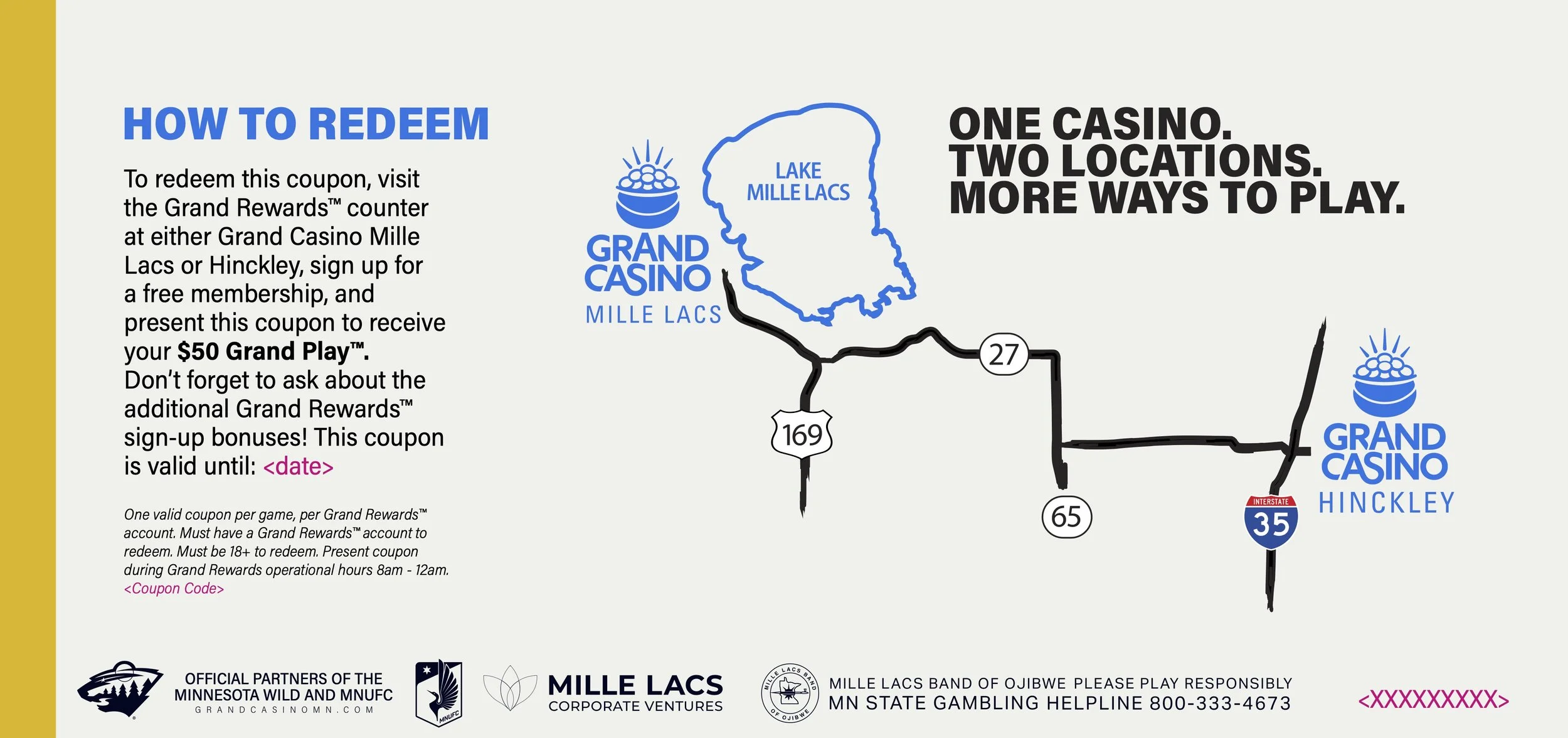 This is the back of the audience gift. Since most people don't know we have two properties, we included a map to both and fun, catchy instructions that encouraged people to visit the casinos. These were very well received. 