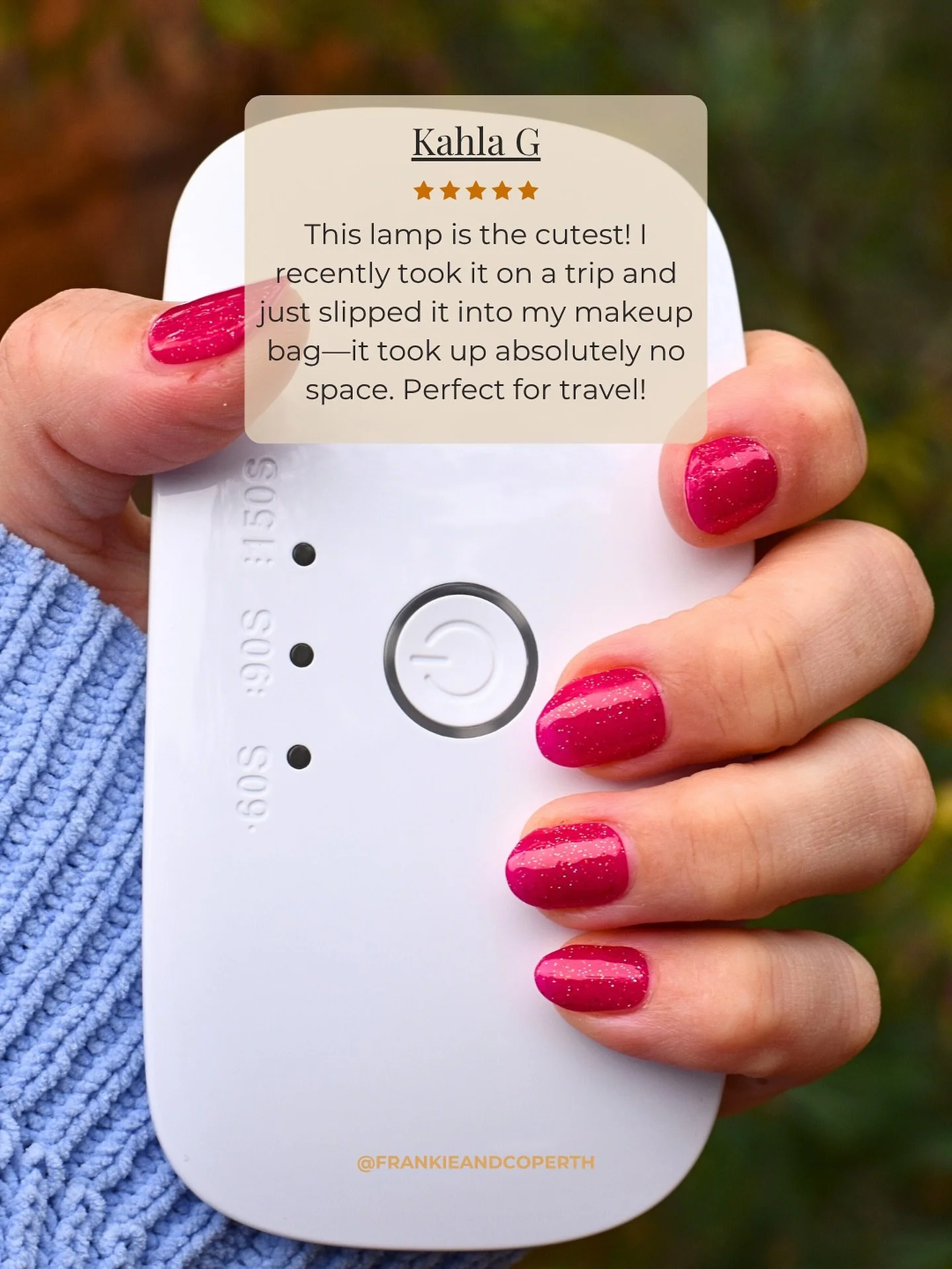 We love hearing your Frankie stories 💅✨
Kahla took her mini UV lamp on holiday &mdash; it fit right in her makeup bag and cured her wraps perfectly on the go!

Leave a review on your recent purchase and you&rsquo;ll go in the draw to win a $10 Frank