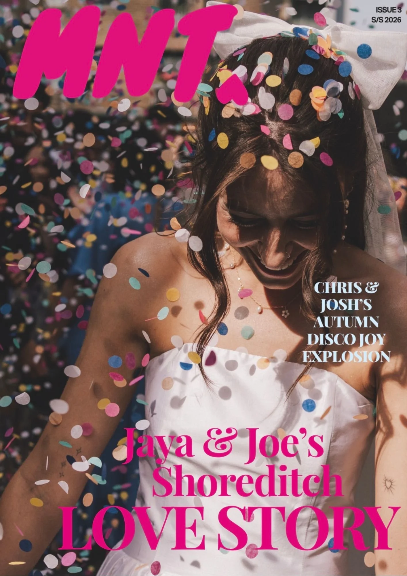 The front cover of MNT Magazine, Issue 3. There is a bride covered in confetti and the colourway is pink.
