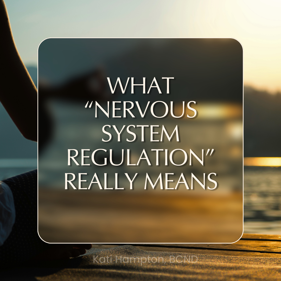What Nervous System Regulation Really Means