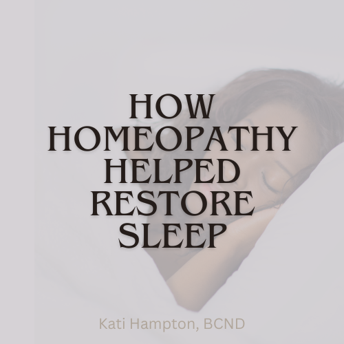 How Homeopathy Helped Restore Sleep