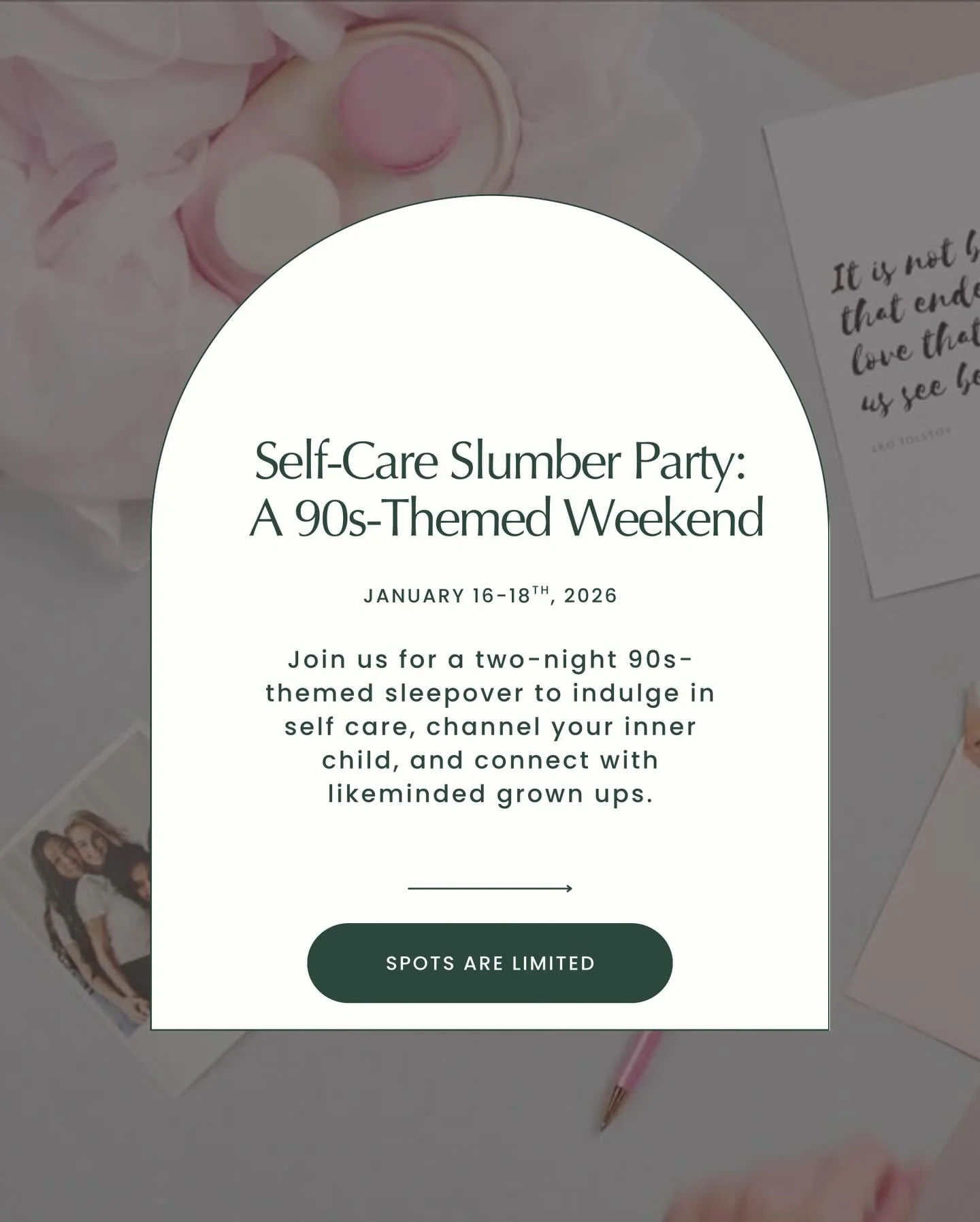 Remember those sleepovers that you didn&rsquo;t want to end? Join us for &ldquo;Self-Care Slumber Party: A 90s-Themed Weekend&rdquo; retreat and you&rsquo;ll rediscover a little bit of that magic from your youth. You&rsquo;ll indulge in self care, ch