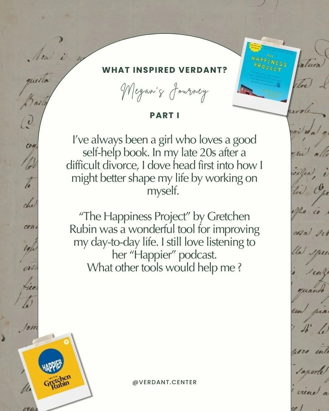 What inspired Verdant? Part 1--Megan's story @gretchenrubin
