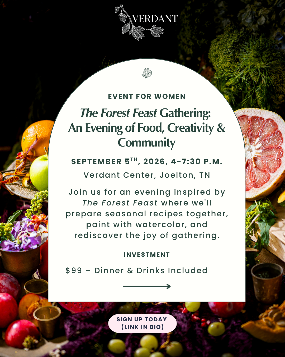 “The Forest Feast Gathering: An Evening of Food, Creativity &amp; Community” on 9.5.26 