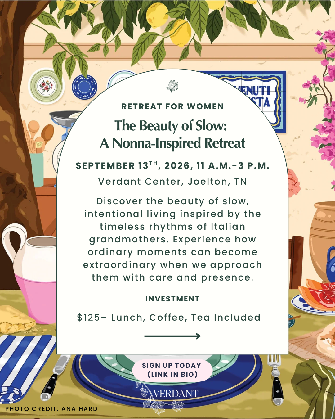 “The Beauty of Slow: A Nonna-Inspired Retreat” on 9.13.26