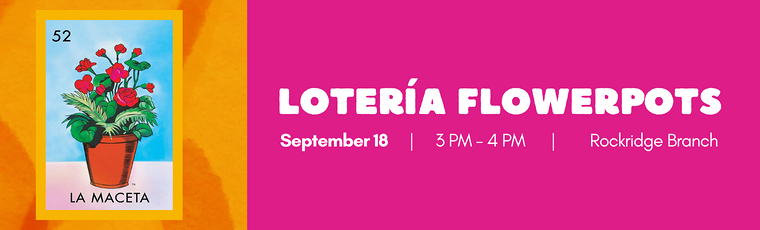 Teens: Lotería Flowerpots