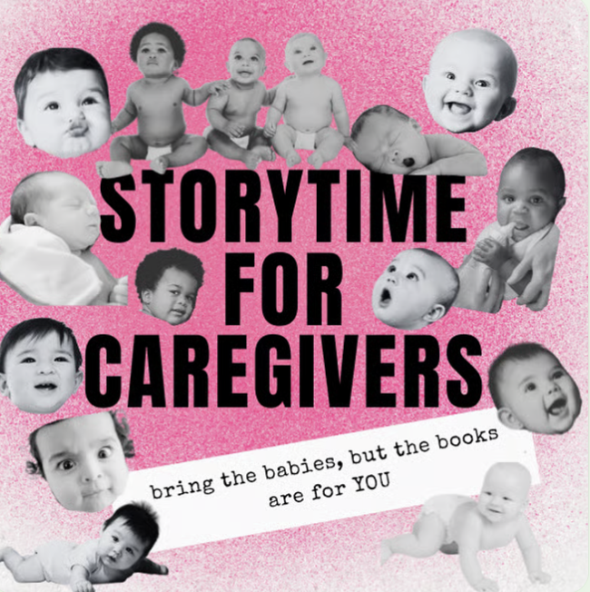 Storytime for Caregivers with Minna Dubin