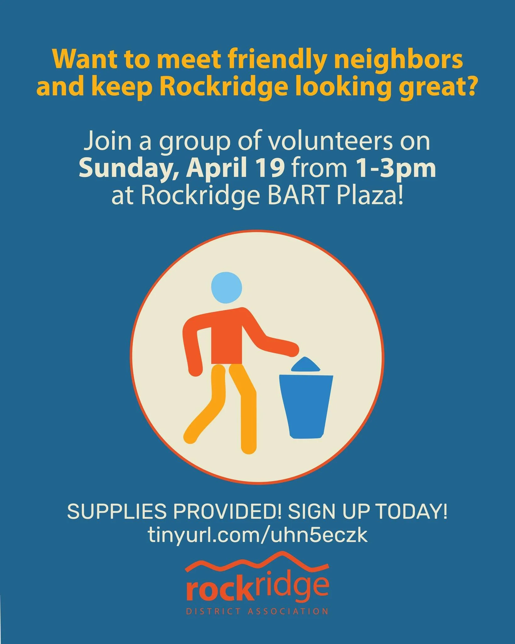 Rockridge Earth Day Cleanup! 🌎
Sunday, April 19 &bull; 1PM - 3PM

Want to meet friendly neighbors and keep Rockridge looking great? Join a group of volunteers on Sunday. Meetup location is Rockridge BART Plaza! SUPPLIES PROVIDED! 🗑

🥰 Sign up here