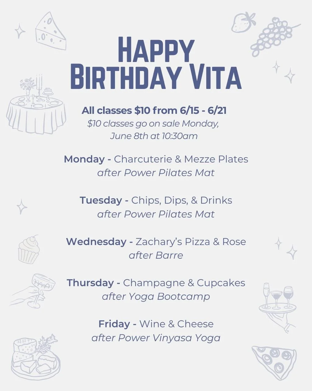 Happy Birthday, Vita! @vitaoakland 
🚨All classes $10 from 6/15 - 6/21
✔✔ Classes go on sale Monday, June 8th at 10:30am 

&bull; Monday - Charcuterie &amp; Mezze Plates after Power Pilates Mat
&bull; Tuesday - Chips, Dips, &amp; Drinks after Power P