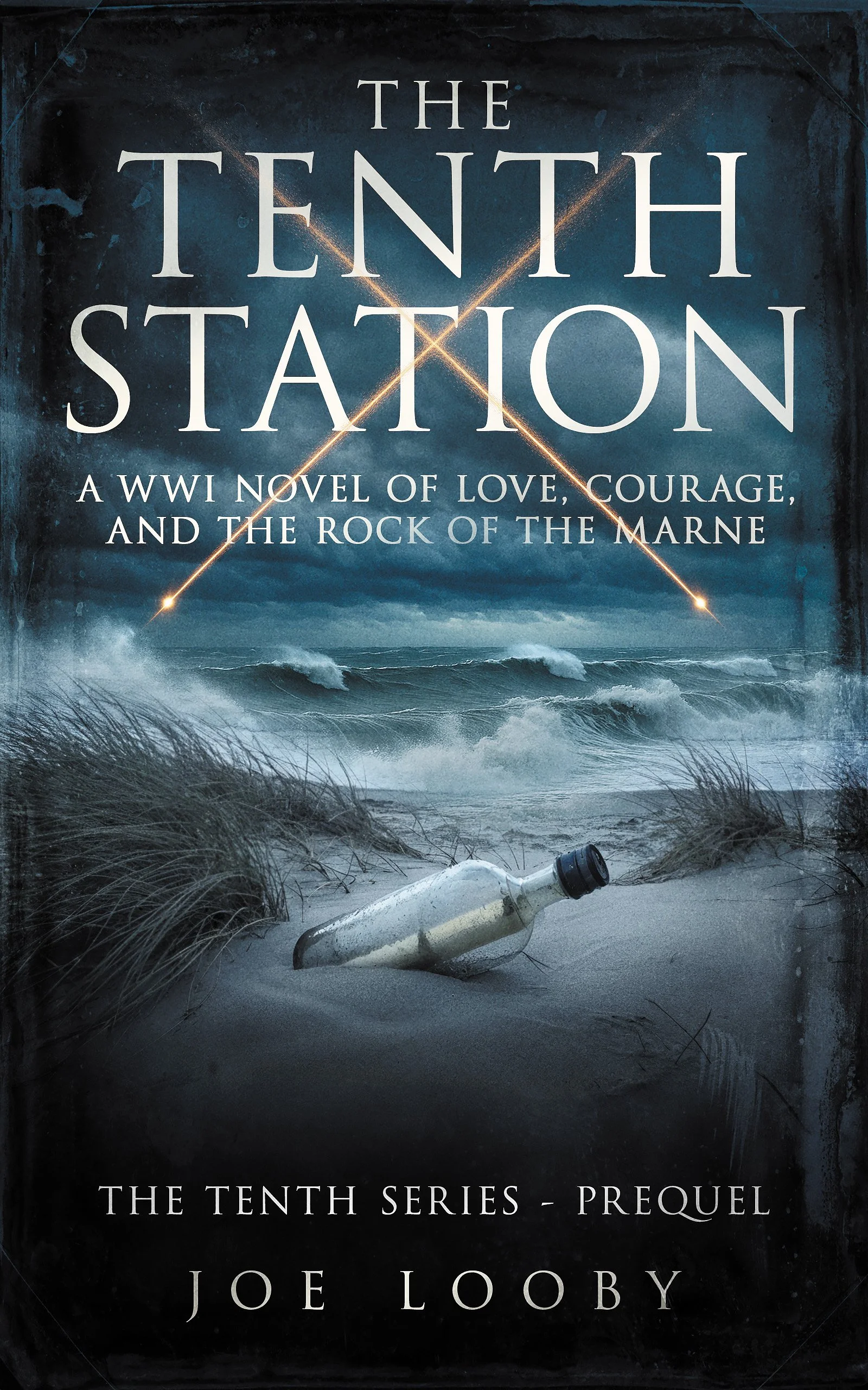 The Tenth Station — A WWI Novel of Love, Courage, and the Rock of the Marne.