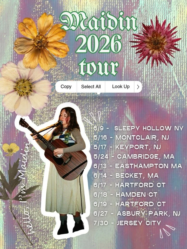 🌿🌿🌿 Nature lovers, unite!
☀️🕊️☀️ Yearners, convene! 

(https://callmemaidin.com/#events)

May 9 - Sleepy Hollow Farmers Market
May 16 - Montclair Porchfest, NJ
May 17 - 3BR Distillery, Keyport NJ
May 24 - Club Passim, Cambridge, MA
June 13 - Luth