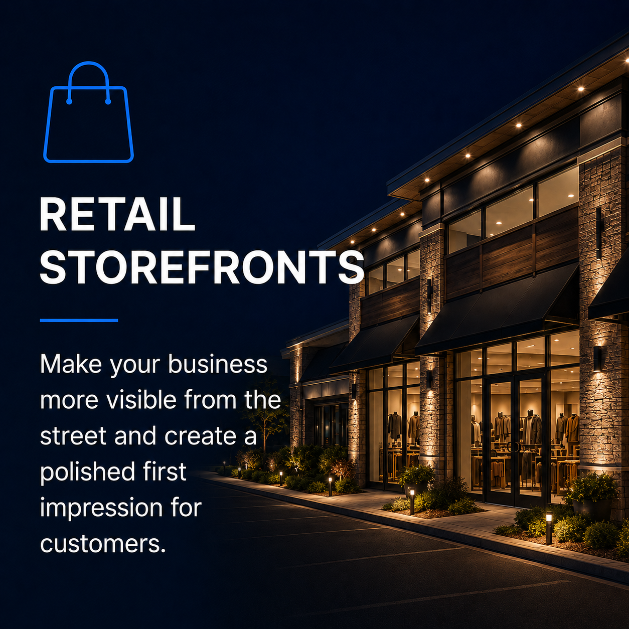 Night view of a modern retail storefront with large glass windows and warm lighting, exterior landscaping, and a blue neon shopping bag icon with the text 'RETAIL STOREFRONTS'.