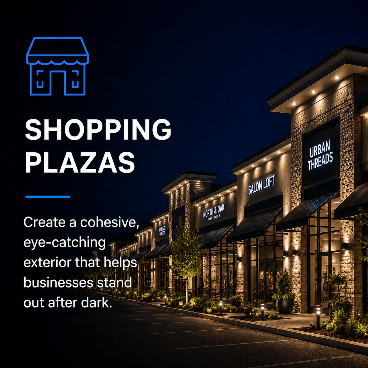 Night view of a shopping plaza with illuminated storefront signs and exterior lighting, including shops labeled 'North & Oak,' 'Salon Loft,' and 'Urban Threads.'