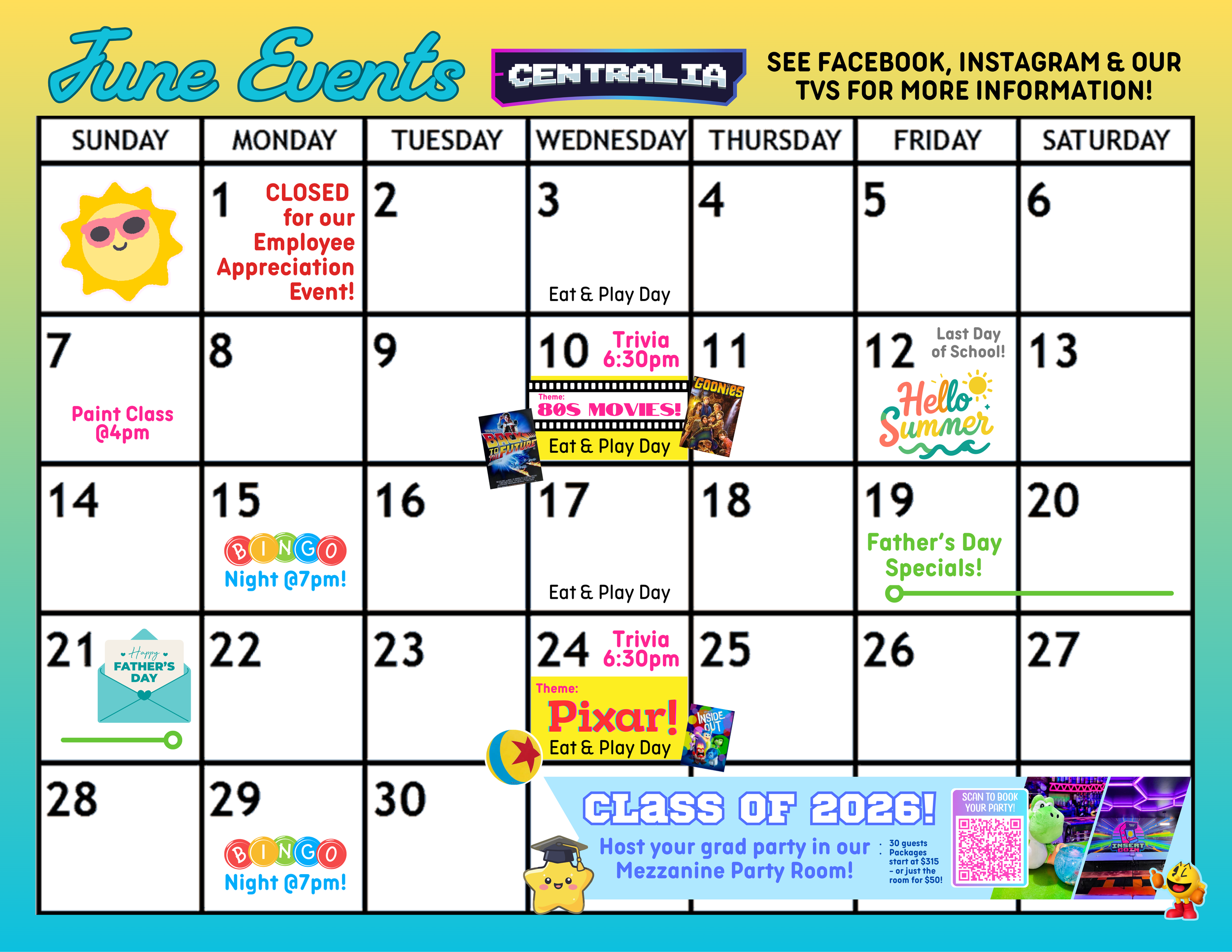 June events calendar with various activities including a closed employee appreciation event on June 1, paint class, bingo night, a trivia night themed 80s movies on June 10 and 24, last day of school on June 12, Father's Day on June 19, and a class of 2026 celebration poster at the bottom. The calendar is colorful with various icons and text describing the events.