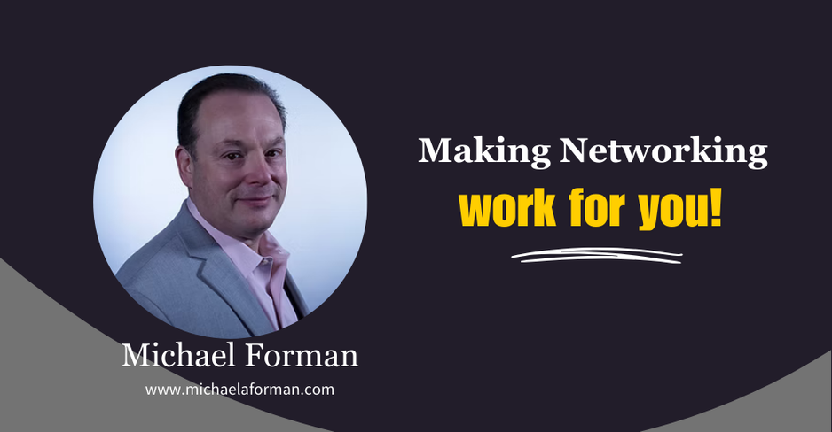 Making Networking Work For You