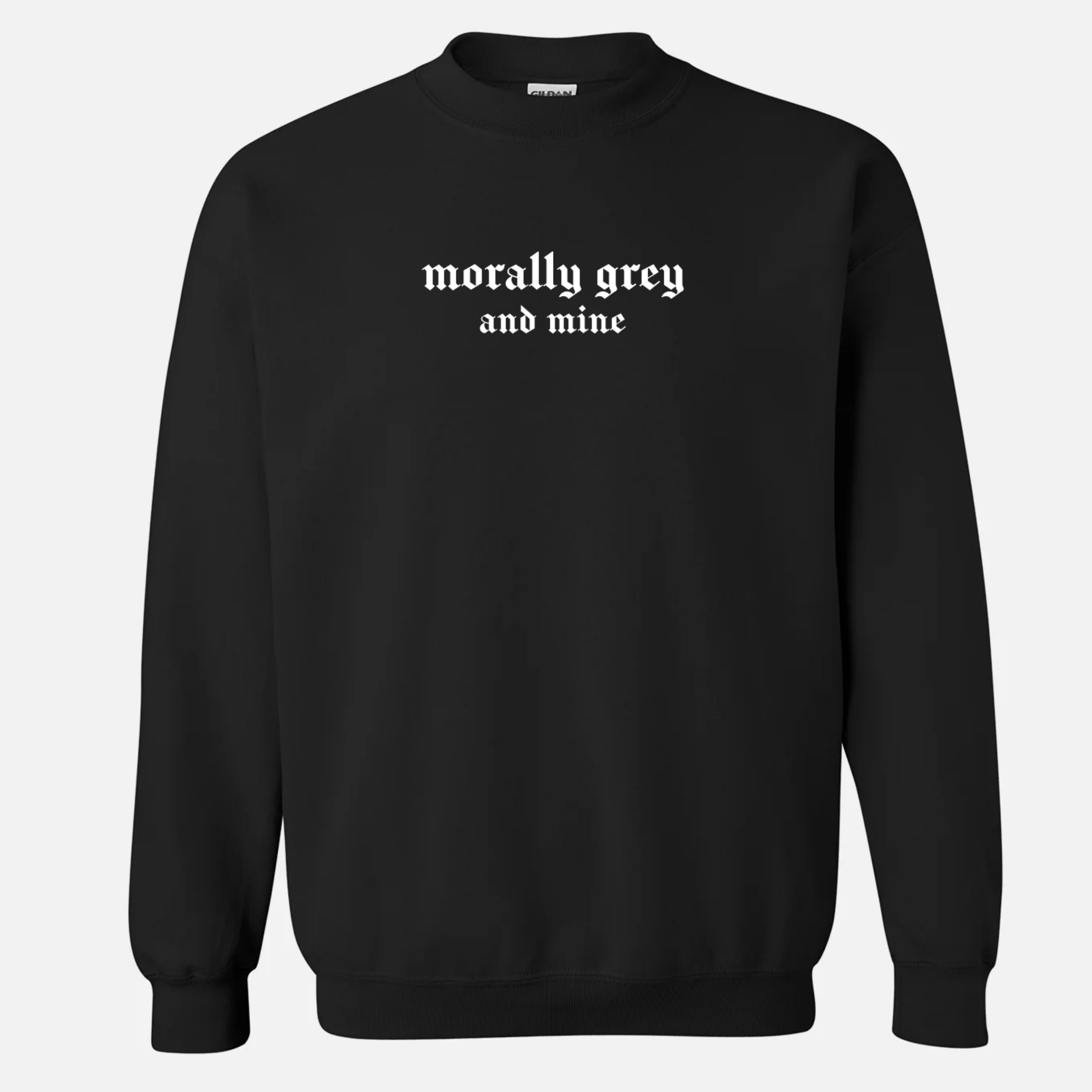 morally-grey-sweatshirt.PNG
