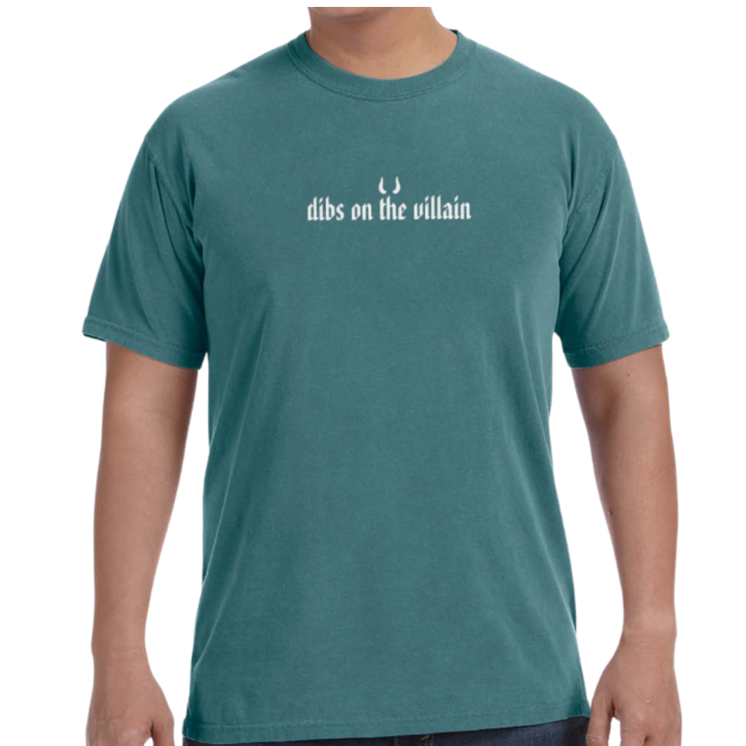 Dibs on the Villain Shirt