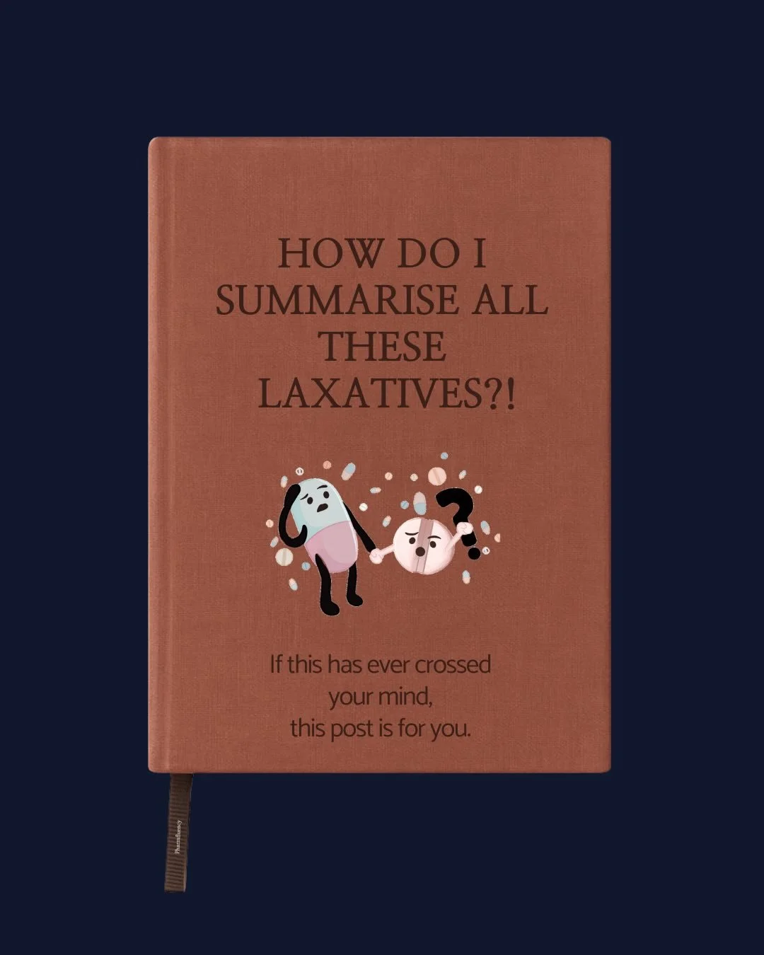 Laxatives used to overwhelm me as a pharmacy student.

Bulk-forming. Osmotic. Stimulant. Stool softener. It all felt a bit like a blur when it comes to recalling the MUST know information. Can you relate to that?

These pages are how I wish laxatives