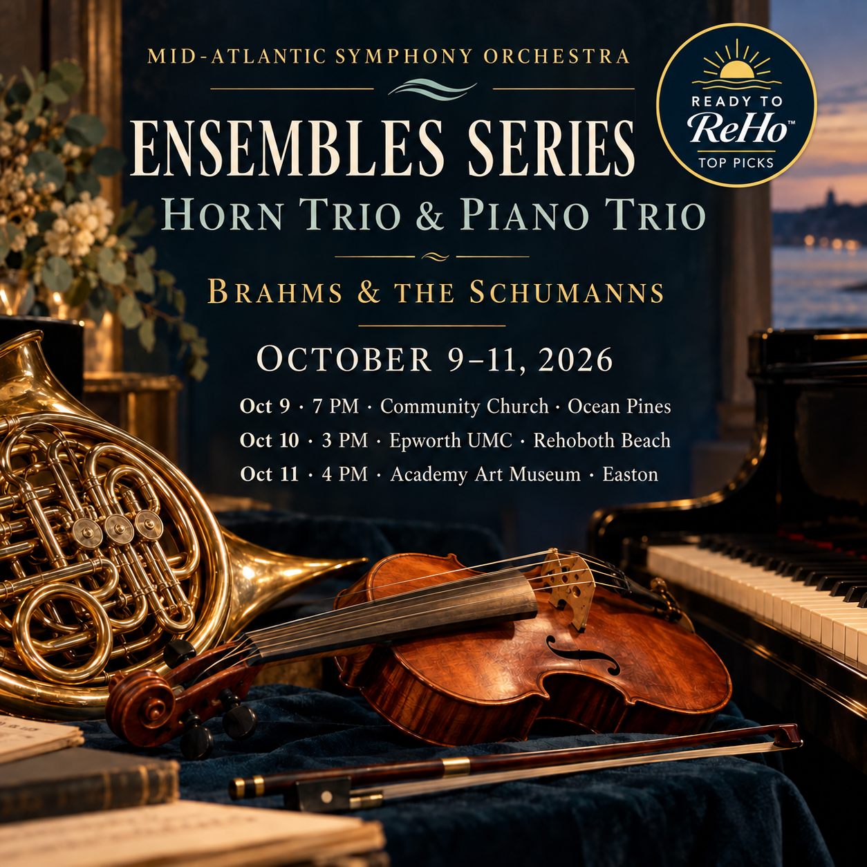 October Ensembles: Horn Trio &amp; Piano Trio — Brahms &amp; the Schumanns