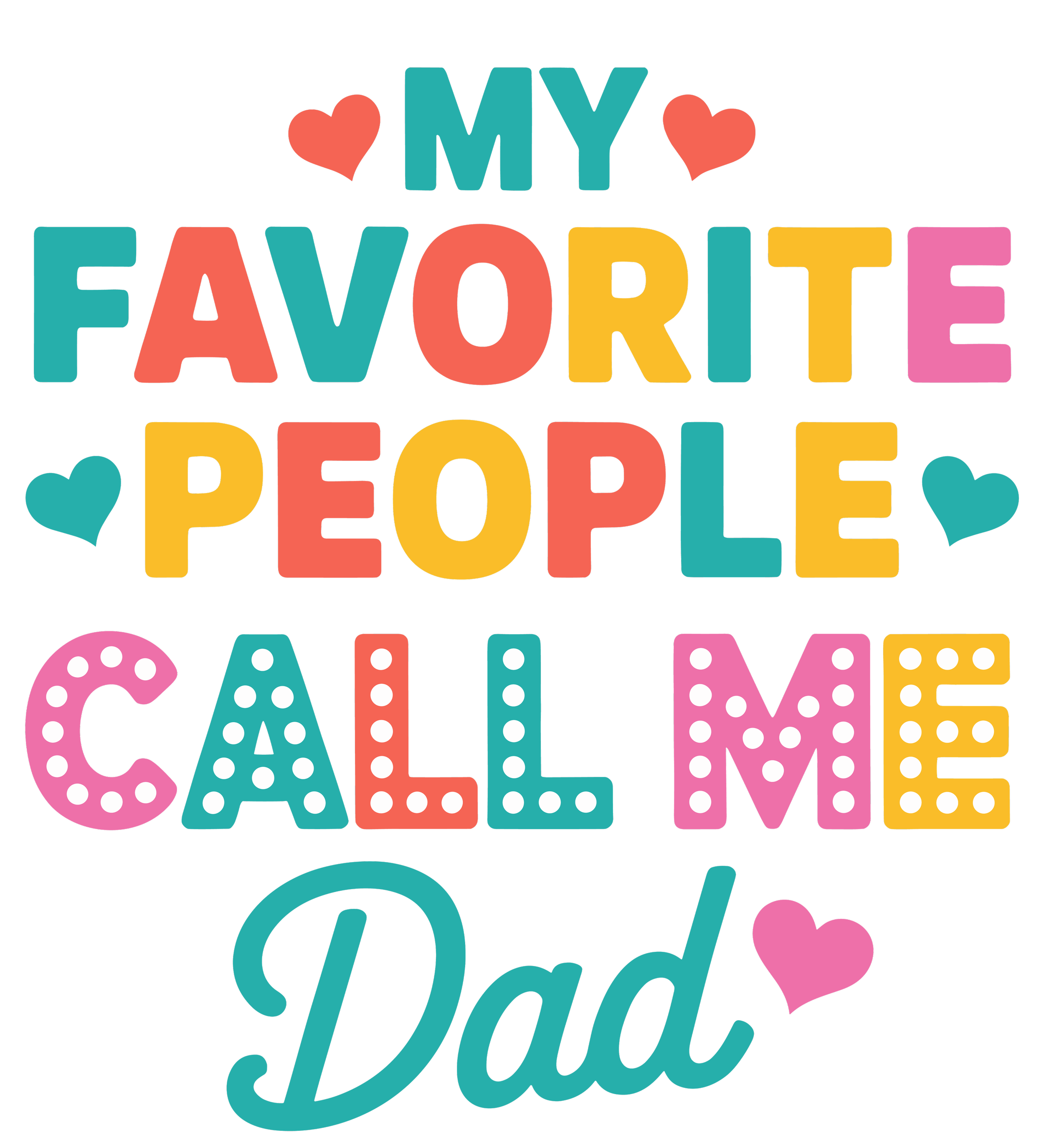 dadgen25-My Favorite People-10x11.png