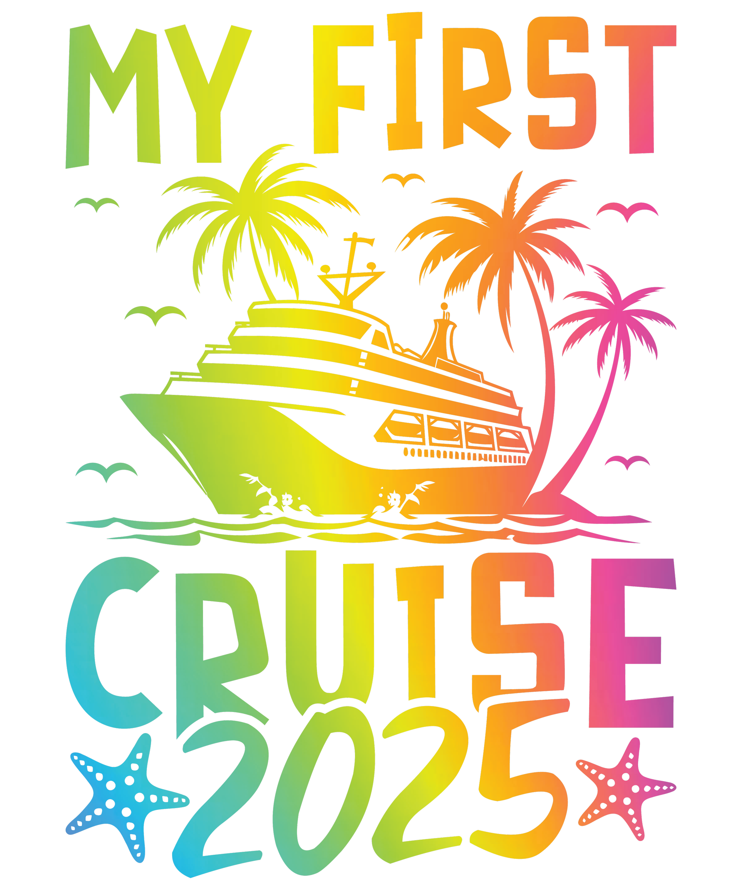 Cruising125-My First Cruise 2025 10"x12"