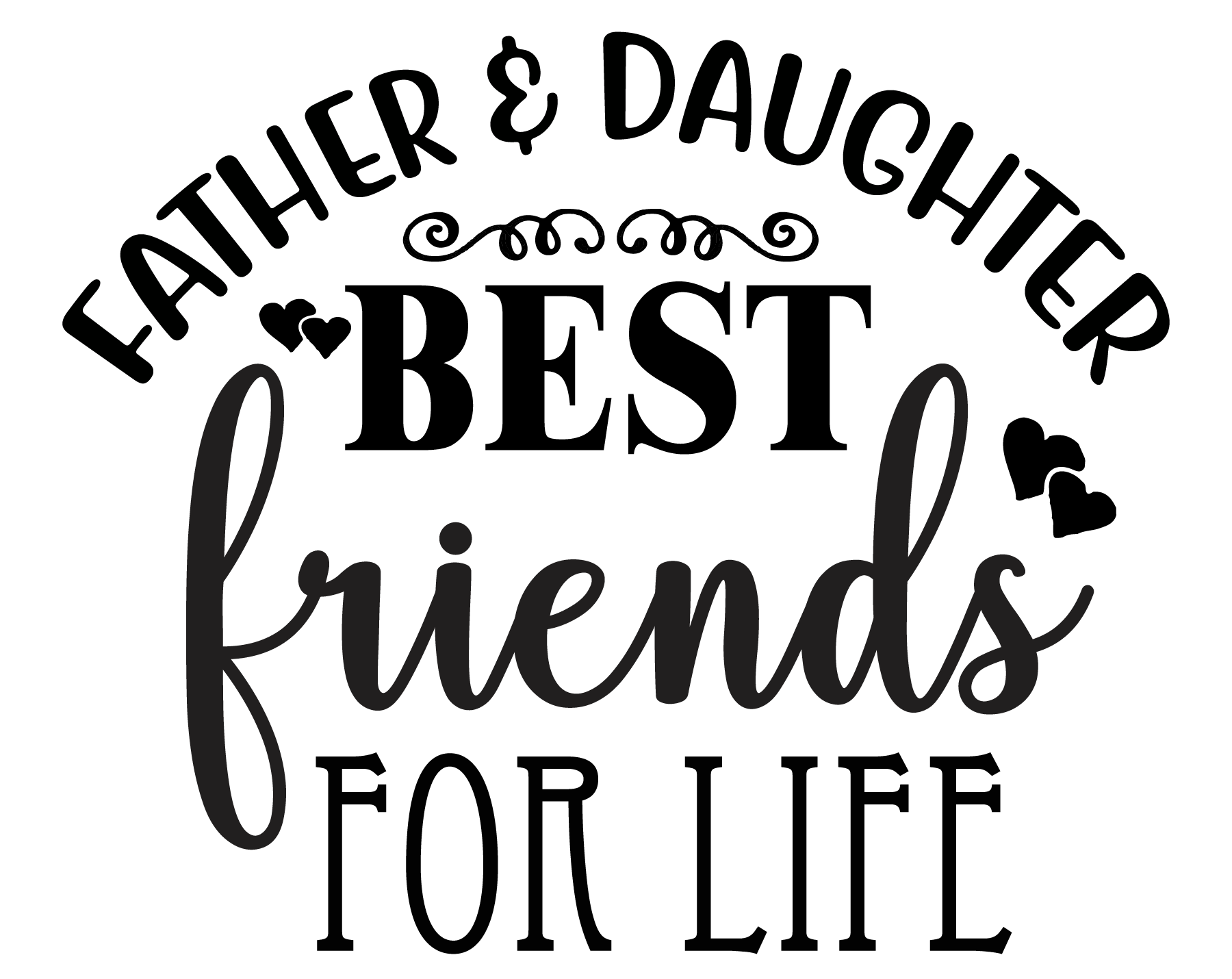 dadgen9-father & daughter best friends for life-10x8.png
