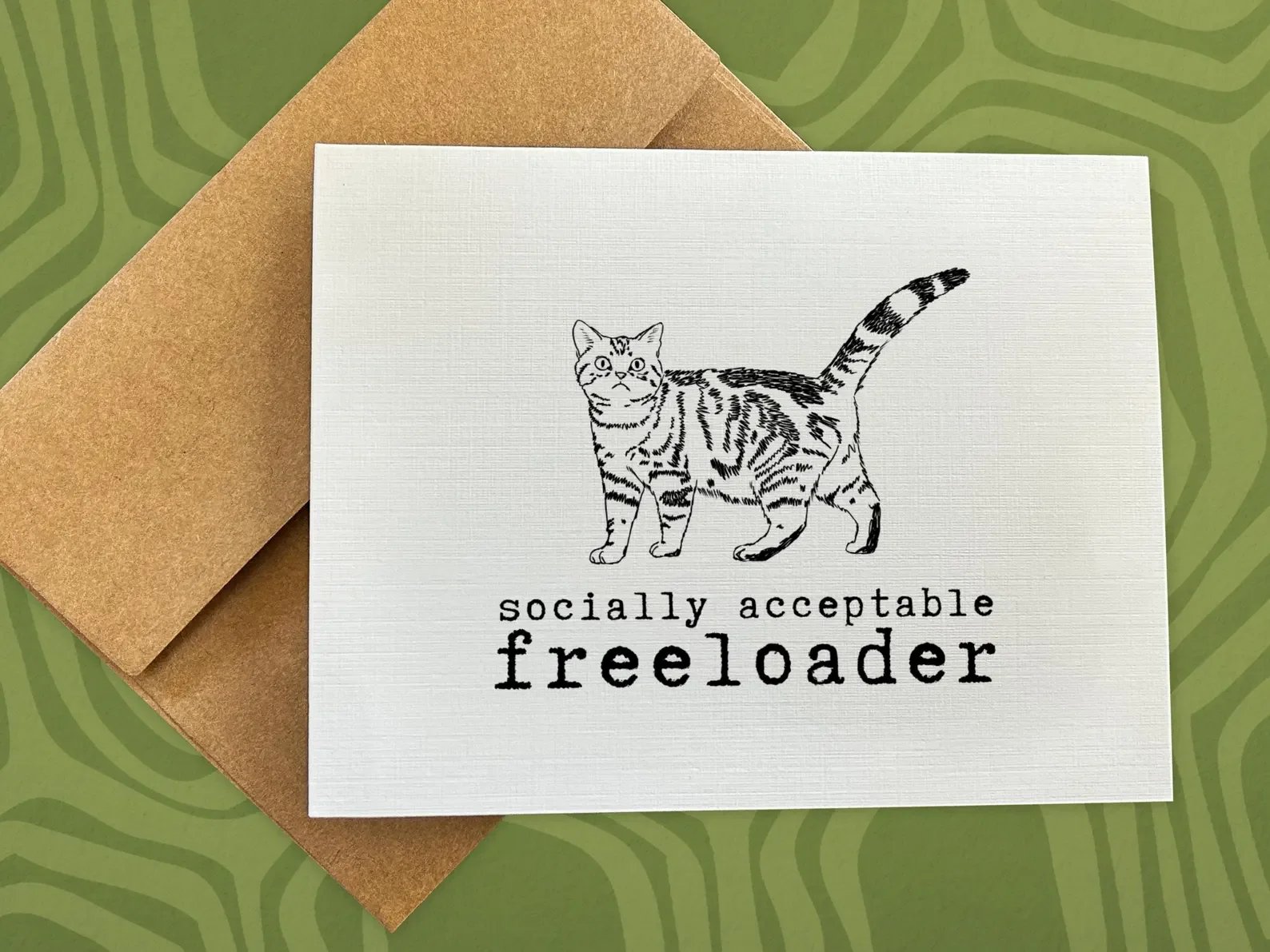 Socially Acceptable Freeloader - Cat