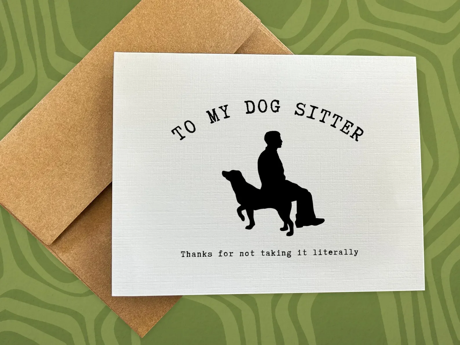Not Literal Dog Sitter