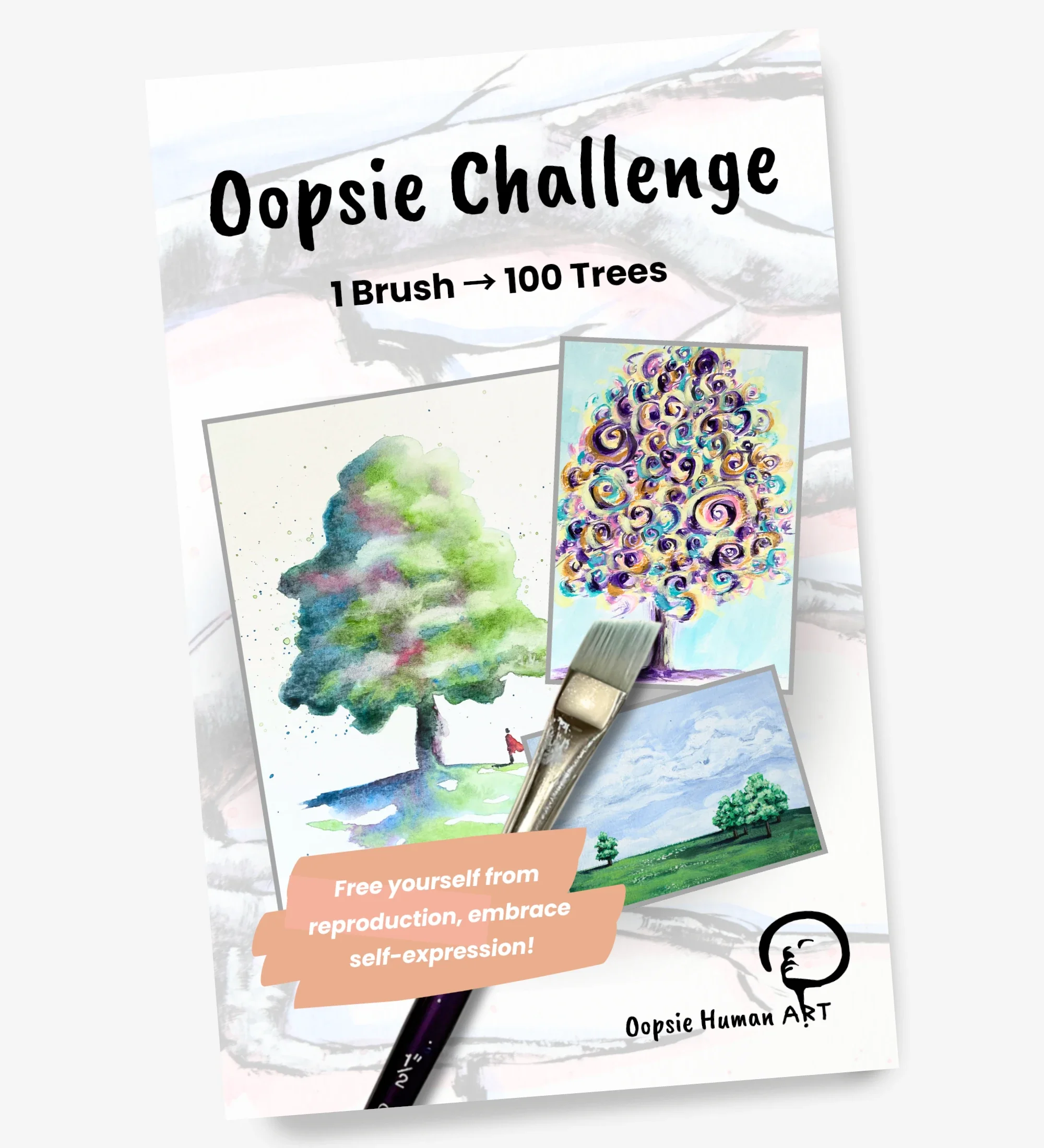 A challenge card titled 'Oopsie Challenge' promoting creating 100 trees with one brush. It features three paintings of trees, one abstract tree, one swirly colorful tree, and a realistic green tree with a blue sky. A paintbrush with white paint is also depicted. The card has a sticker stating 'Free yourself from reproduction, embrace self-expression!' and the logo 'Oopsie Human ART' with a simple line drawing of a face.