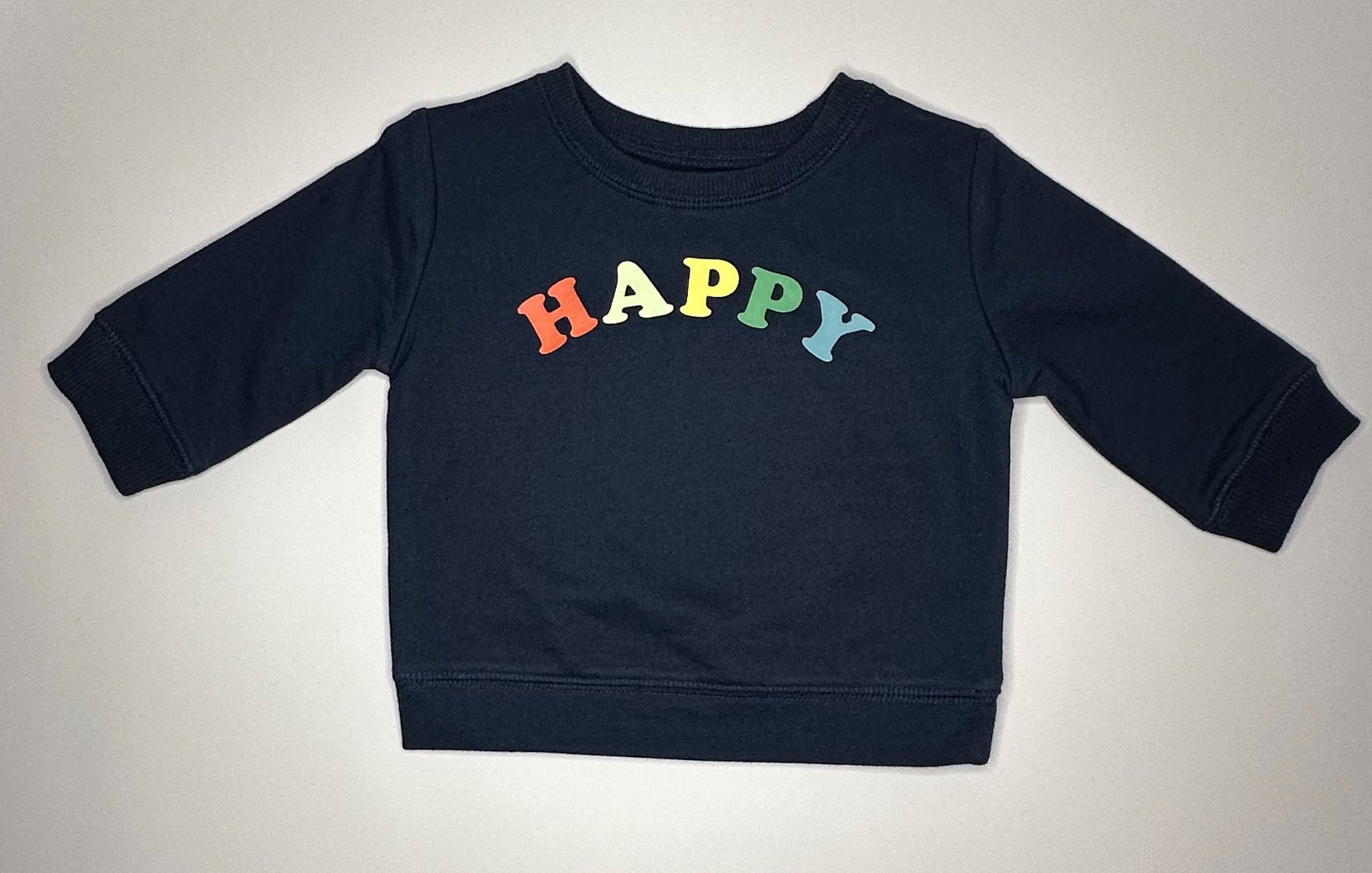 Baby “Happy” Rainbow Sweatshirt (NB / 3 mos)