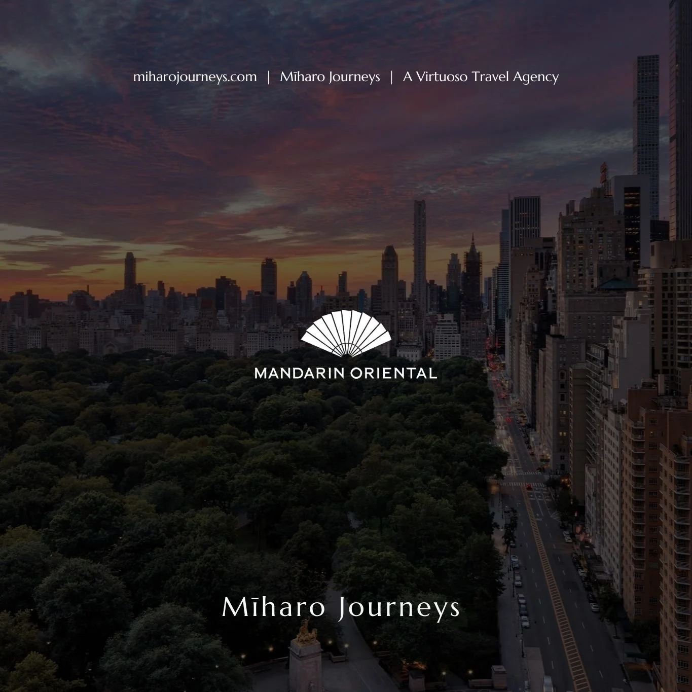 A city skyline at sunset with tall buildings and trees in Central Park, New York City. The sky is filled with colorful clouds. The image includes text promoting Miharojourneys.com, Miharojourneys, and a travel agency, with the Mandarin Oriental logo.
