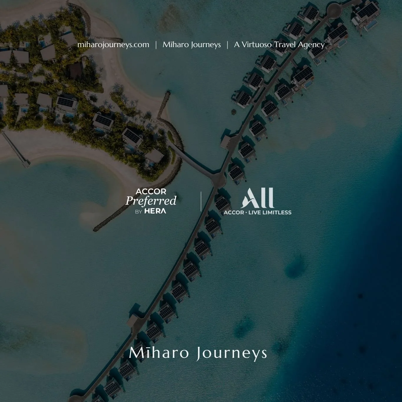 Aerial view of overwater bungalows connected by a pier in turquoise water near a sandy beach with lush greenery in the background. Text overlay includes website, travel agency, and resort information.