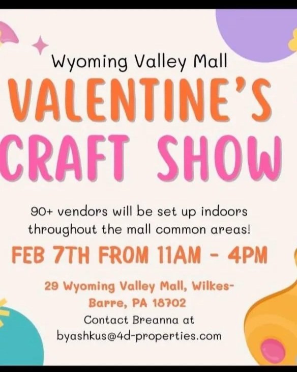 Wyoming Valley Mall Valentine Craft Show