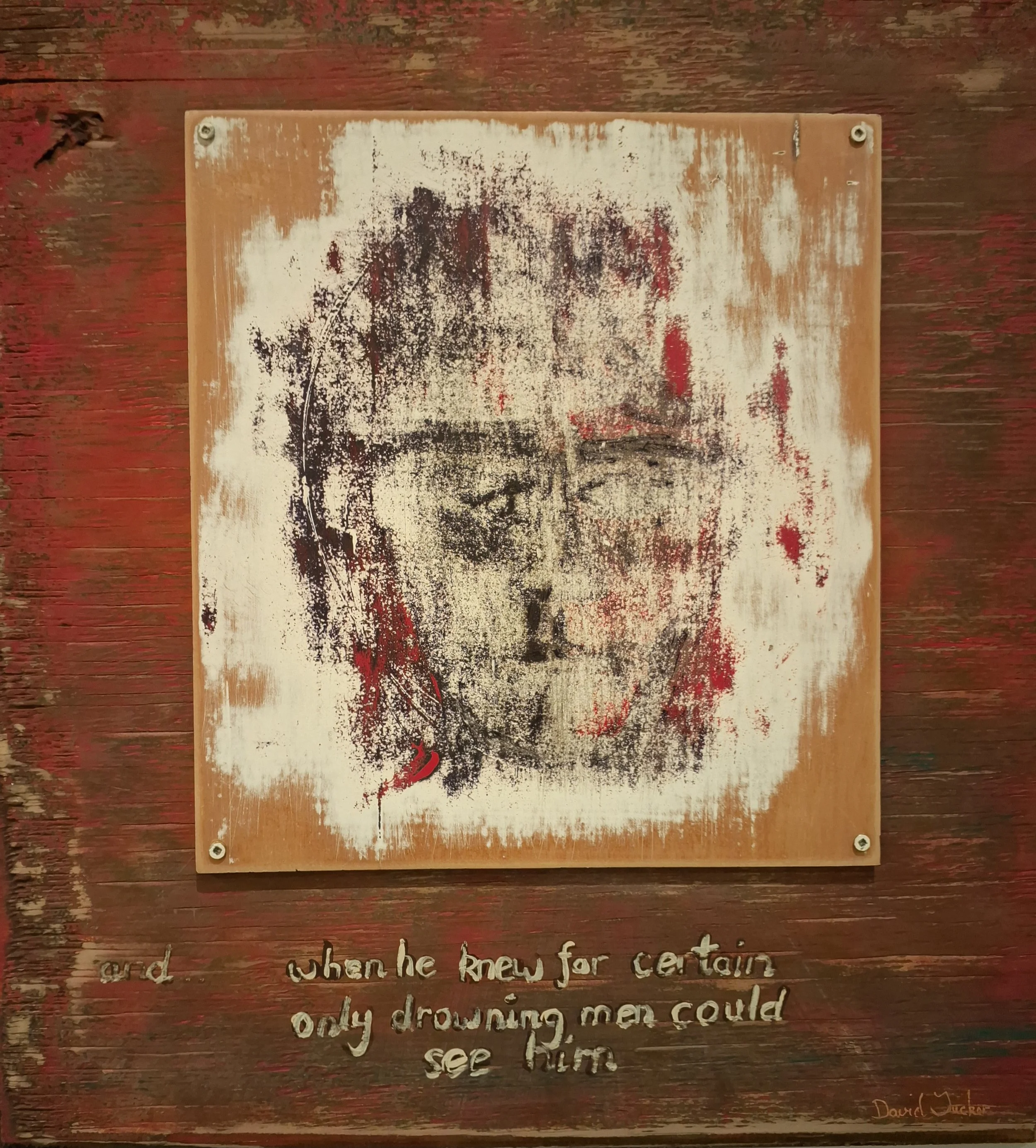 Only Drowning Men Could See Him
acrylic on wood
520mm x 550mm
$300.00