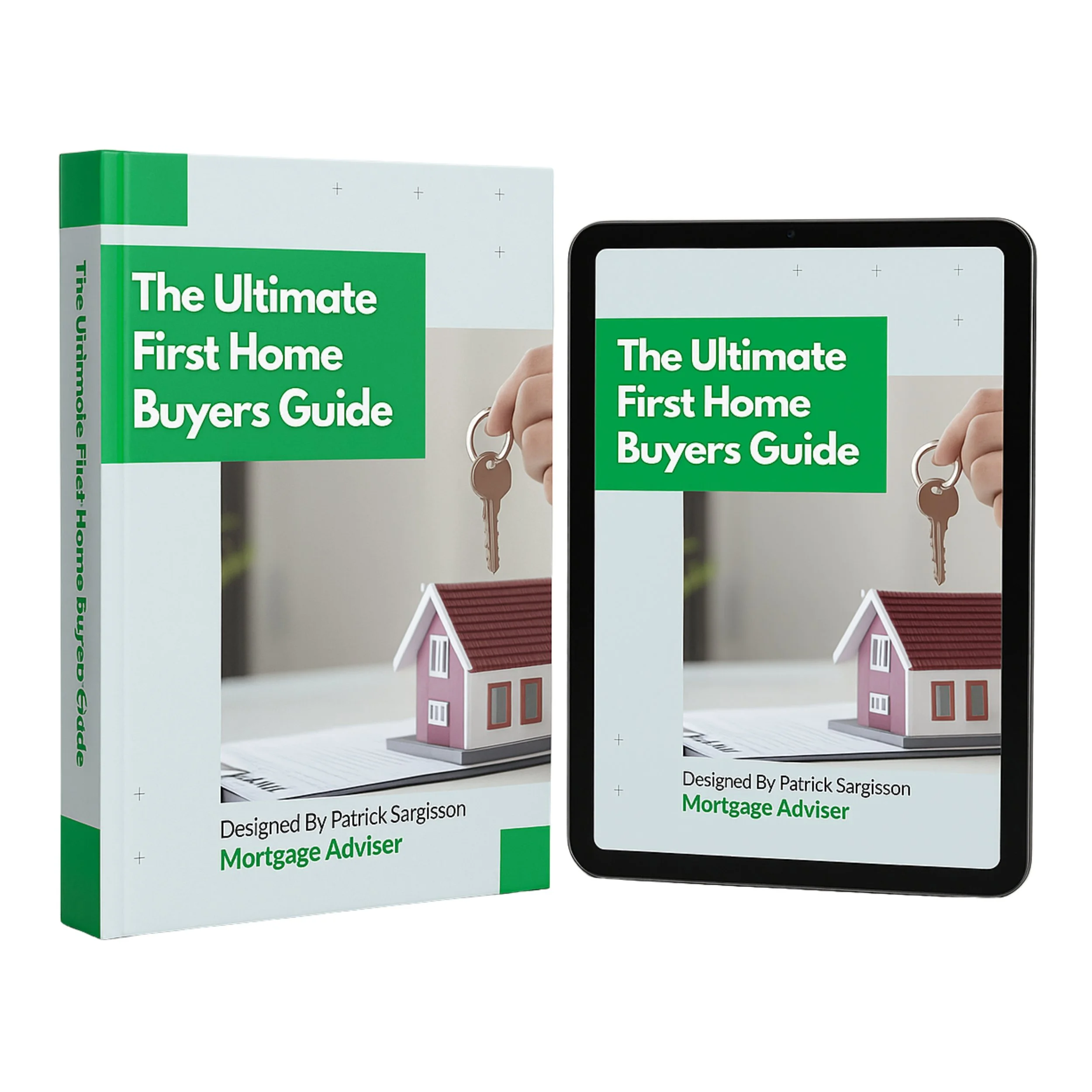 First Home Success Guide