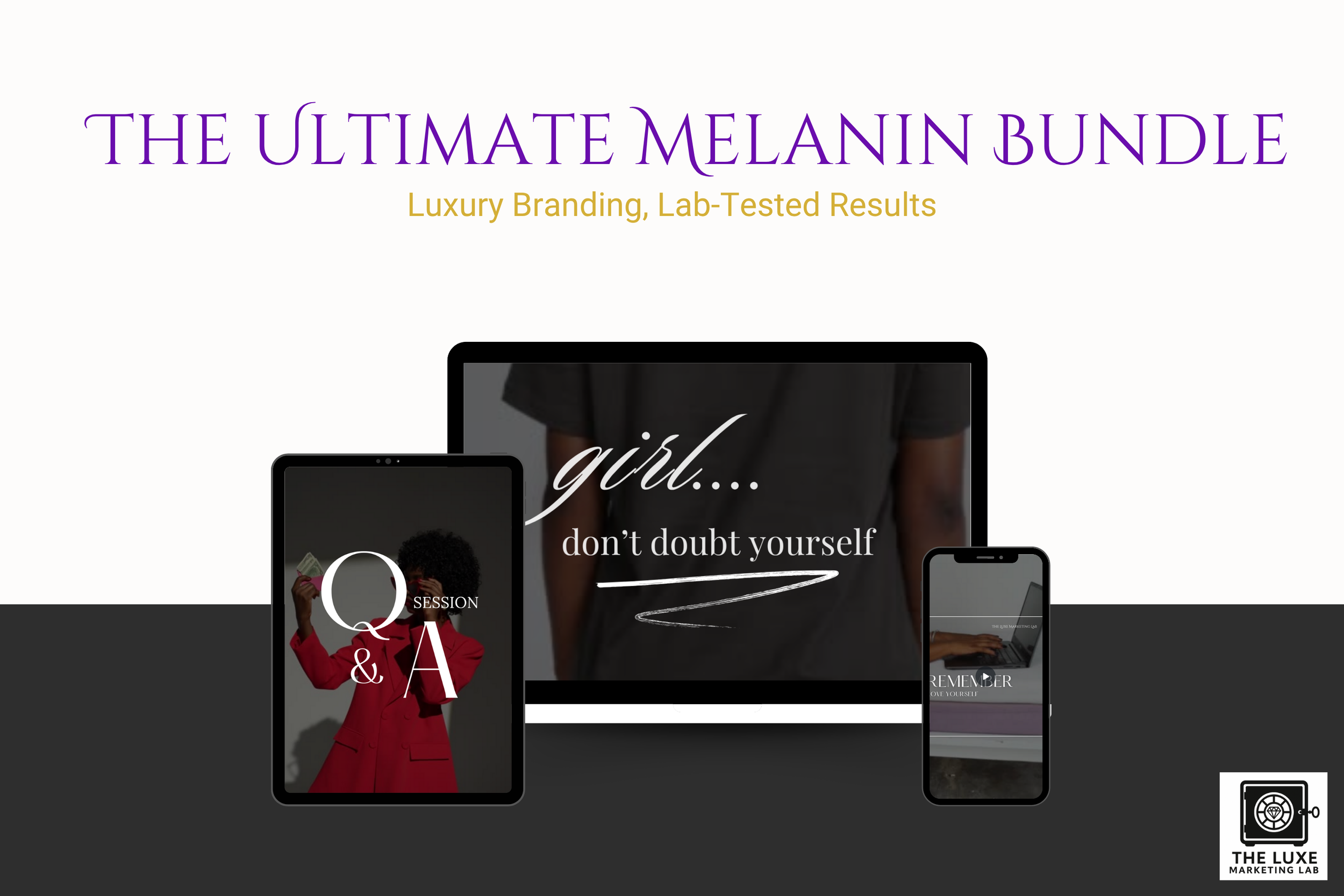 The Ultimate Melanin Bundle