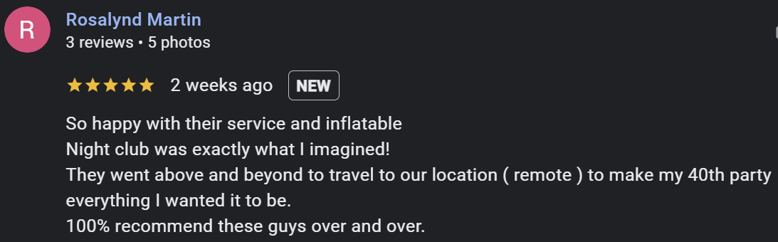 Screenshot of a customer review for a night club service, praising their inflatable night club and remote location travel for a 40th birthday party.