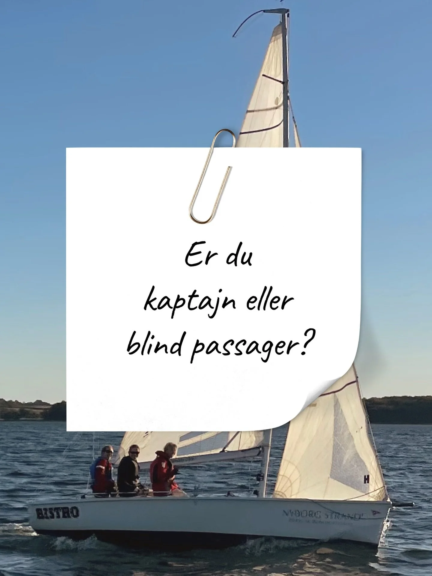 ⛵️ Ved du, hvor b&aring;den er p&aring; vej hen?

Eller er du blind passager, der bare f&oslash;lger med uden bevidst at have valgt retning? Lever du p&aring; autopilot, lader tiden g&aring; uden at m&aelig;rke efter, og lader andre bestemme, hvad de