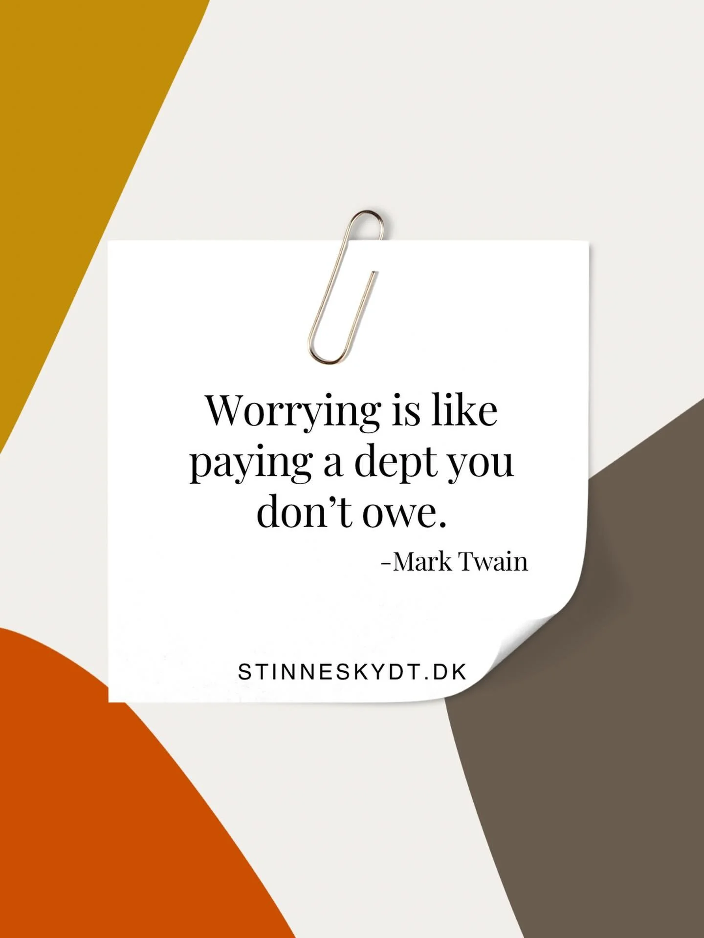 Mark Twain sagde ogs&aring;: &ldquo;Jeg har haft masser af bekymringer, hvoraf de f&aelig;rreste er blevet til noget&rdquo; 

Trods det, er bekymringer noget der fylder hos de fleste. B&aring;de hos mig selv og de personer jeg coacher. 

Men, det