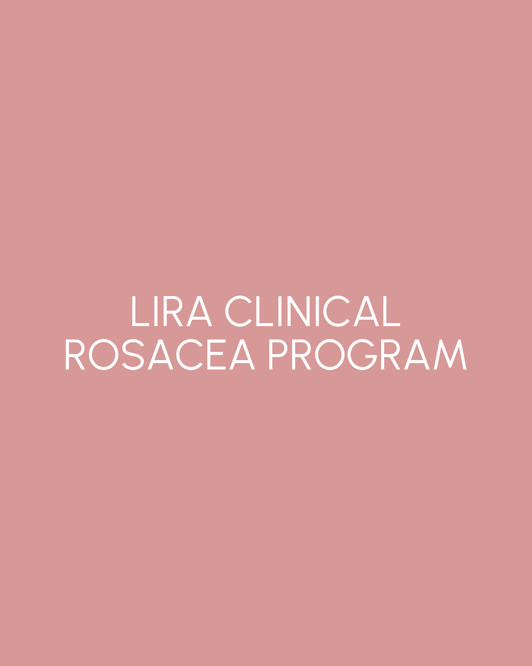 Lira Rosacea Program