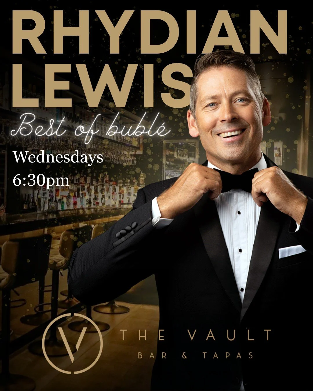 Why wait for the weekend when Wednesdays are THIS good?
Join us at The Vault Bar &amp; Tapas for Best of Bubl&eacute;, a showstopping night with the smooth Rhydian Lewis and the unforgettable David De Vito.

Silky tunes, plenty of laughs, cocktails t
