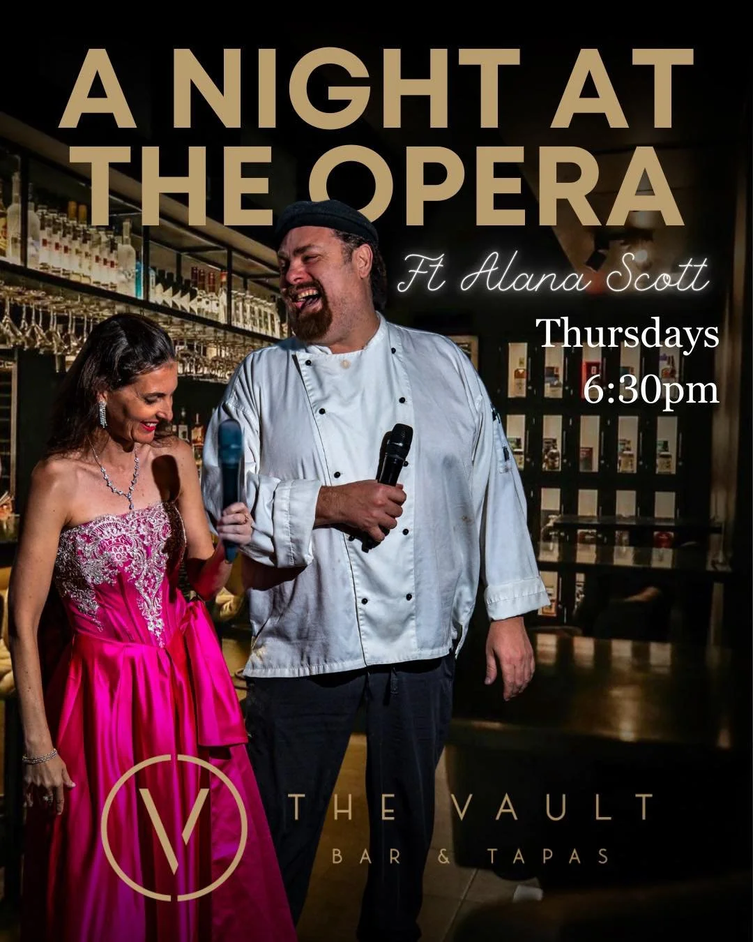 A Night at the Opera 

Thursday nights at The Vault come alive with powerhouse performances from Internationally acclaimed, Alana Scott &amp; our very own Dramatic Tenor, David De Vito.  Think La Scala Opera House in Italy with the added bonus of ama