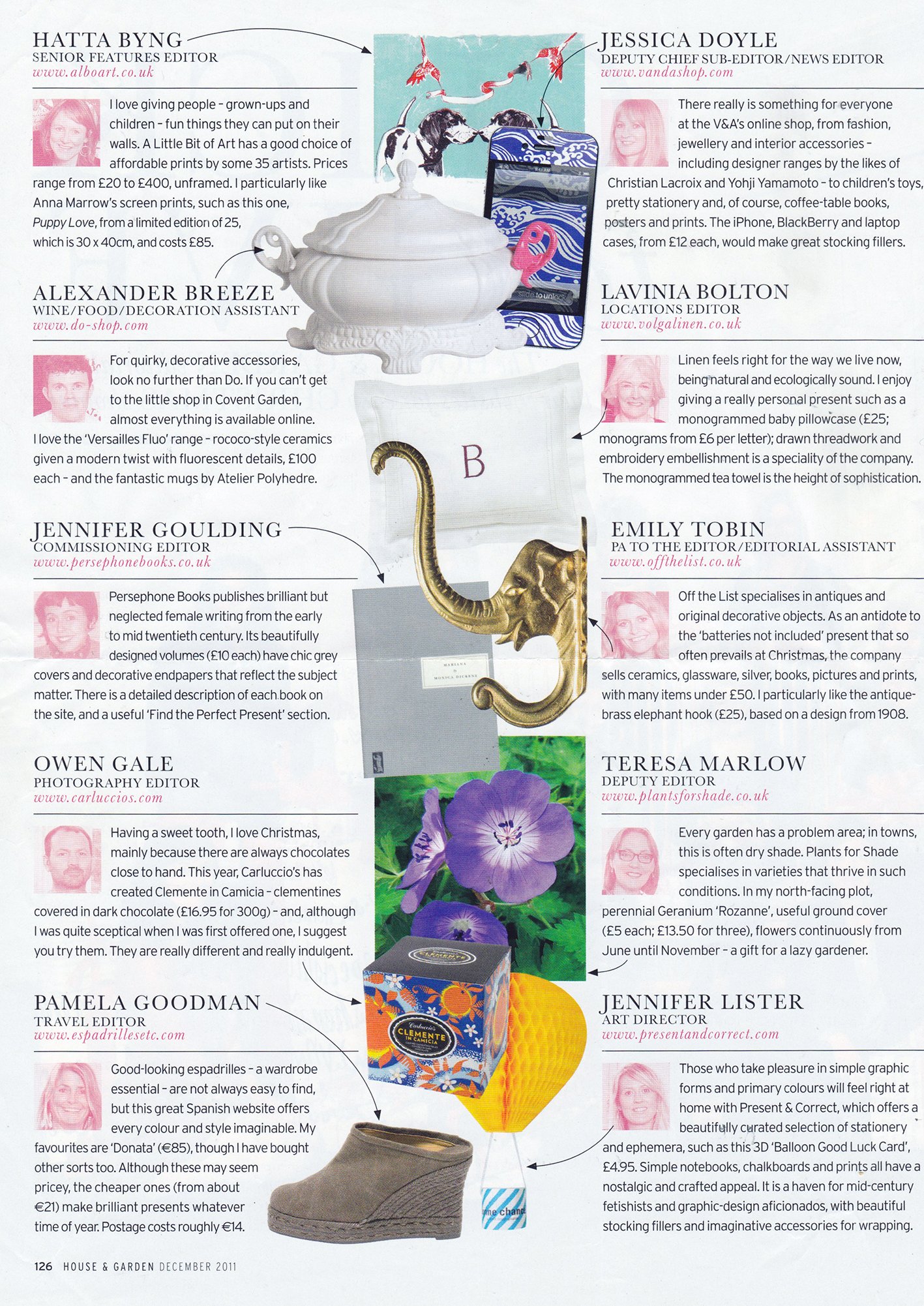 featured in House and Garden Magazine
Featured in the 'Editors Favourite' section