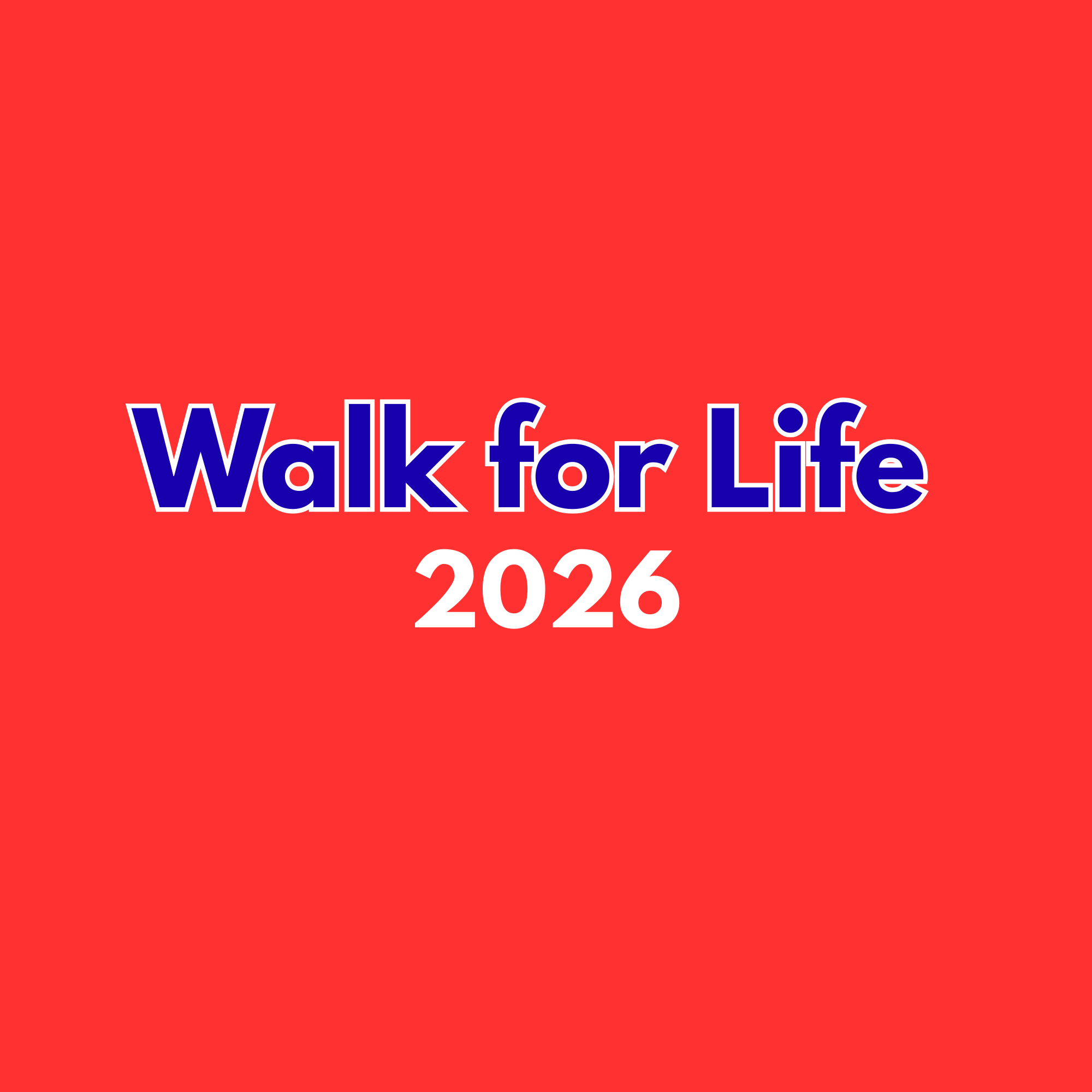 Walk for Life 2026