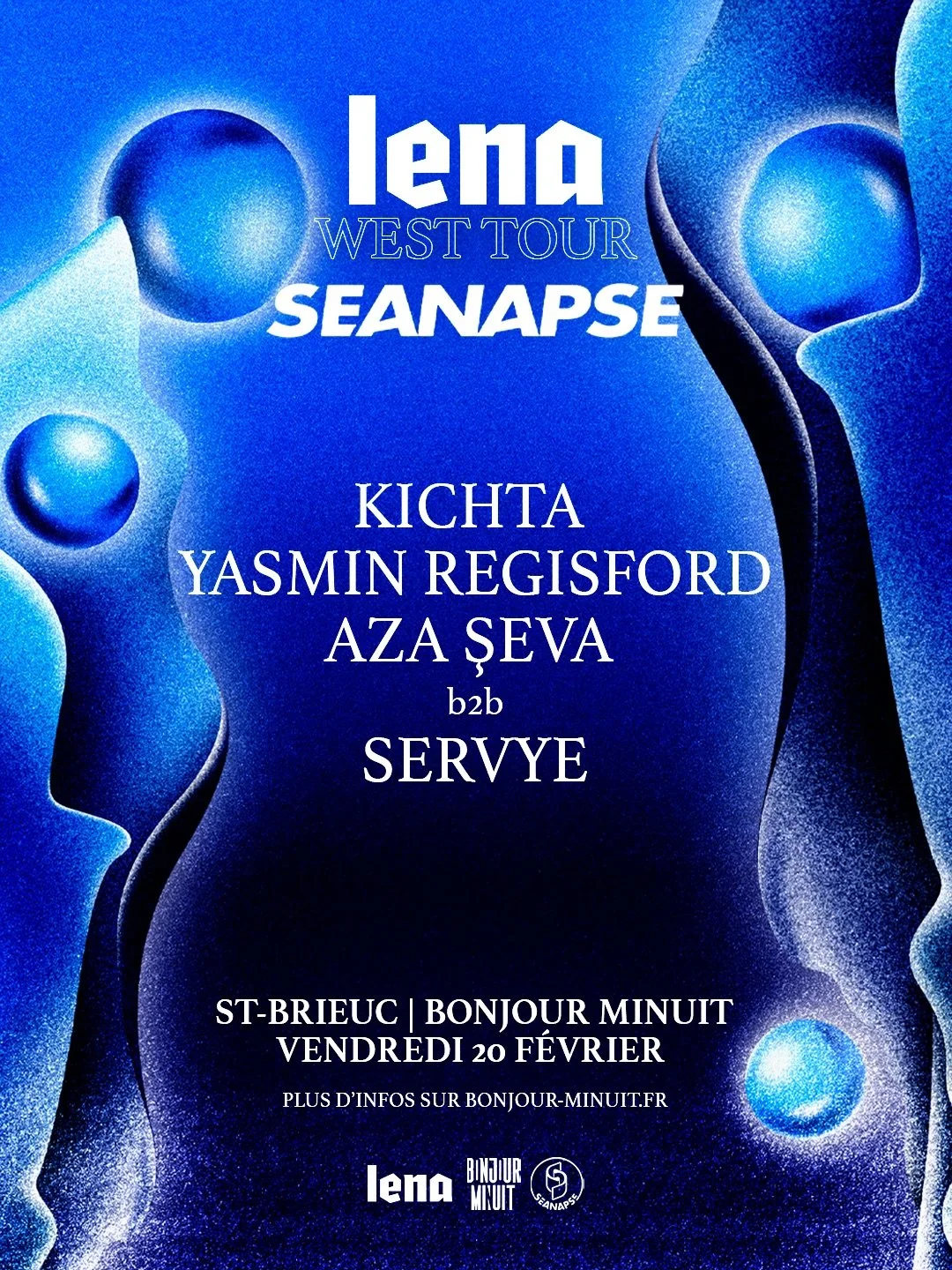 SEANAPSE X LENA | 20 FEV | BONJOUR MINUIT

- 

Pour notre premi&egrave;re fois &agrave; @bonjourminuit22, @seanapse_ s&rsquo;associe &agrave; @lena.asso qui d&eacute;barque &agrave; Saint-Brieuc &agrave; l&rsquo;occasion de leur WEST TOUR

N&rsquo;h&