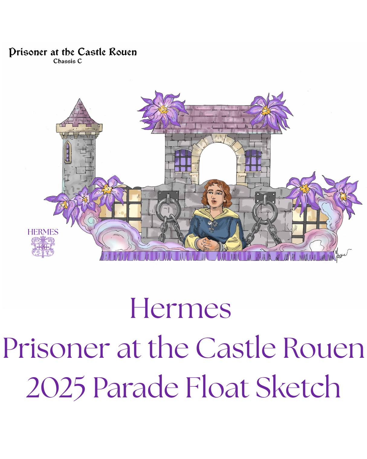 Illustration of a castle with purple flowers and a woman in medieval clothing, with the text "Hermes Prisoner at the Castle Rouen 2025 Parade Float Sketch".