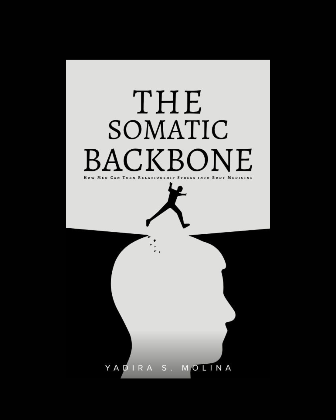 The Somatic Backbone: How Men Can Turn Relationship Stress into Body Medicine (Digital PDF Guide)