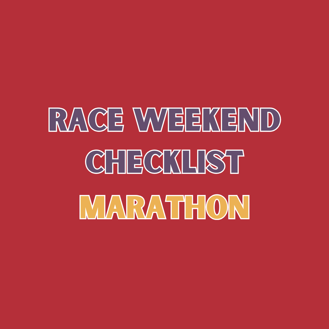 2026 RACE WEEKEND CHECKLIST - MARATHONERS