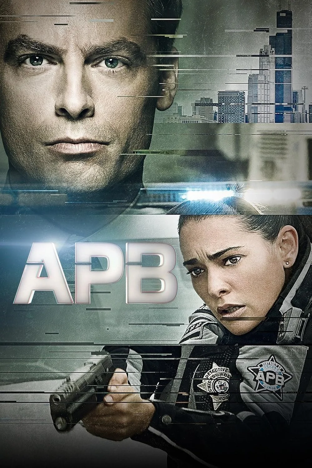 Poster for the TV series 'APB' featuring a close-up of a man with intense eyes at the top and a woman in police uniform pointing a gun at the bottom, with a cityscape background.